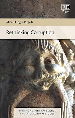 Rethinking Corruption - Alina Mungiu-Pippidi