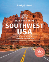 Lonely Planet Best Road Trips Southwest USA -  Lonely Planet, Anthony Ham, Amy C Balfour, Alison Bing, Stephen Lioy