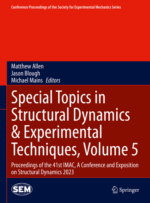 Special Topics in Structural Dynamics & Experimental Techniques, Volume 5 - 