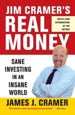 Jim Cramer's Real Money - James J Cramer