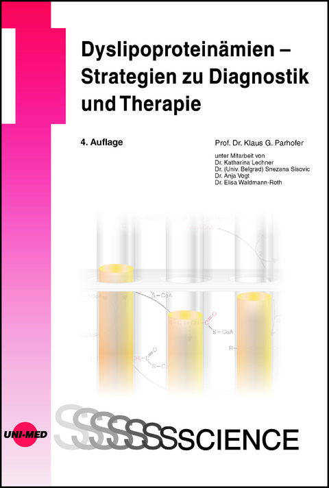 Dyslipoproteinämien – Strategien zu Diagnostik und Therapie - Klaus G. Parhofer