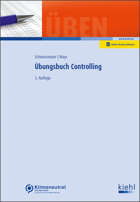 &Uuml;bungsbuch Controlling - Ulrich Schwarzmaier, Christoph Mayr