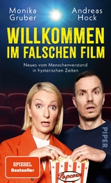 Willkommen im falschen Film - Monika Gruber, Andreas Hock