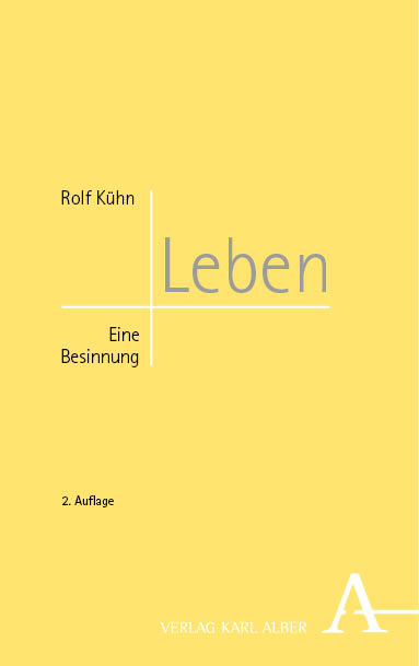 Leben - Rolf K&uuml;hn