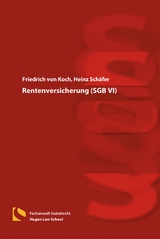 Rentenversicherung (SGB VI) - von Koch, Friedrich; Schäfer, Heinz