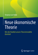 Neue &ouml;konomische Theorie - Vinzenz von Holle