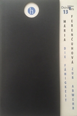 Die F&auml;higkeit zur Abwehr - M&aacute;ria Ferenčuhov&aacute;