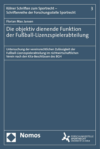 Die objektiv dienende Funktion der Fußball-Lizenzspielerabteilung