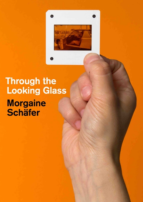 Morgaine Sch&auml;fer. Through the Looking Glass - 