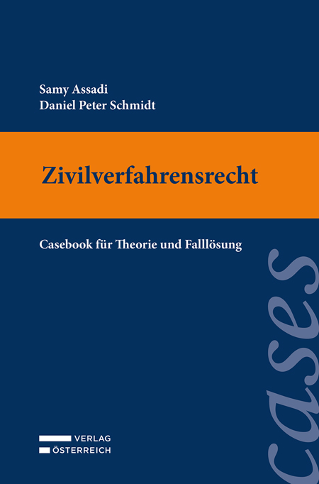 Zivilverfahrensrecht - Samy Assadi, Daniel Peter Schmidt