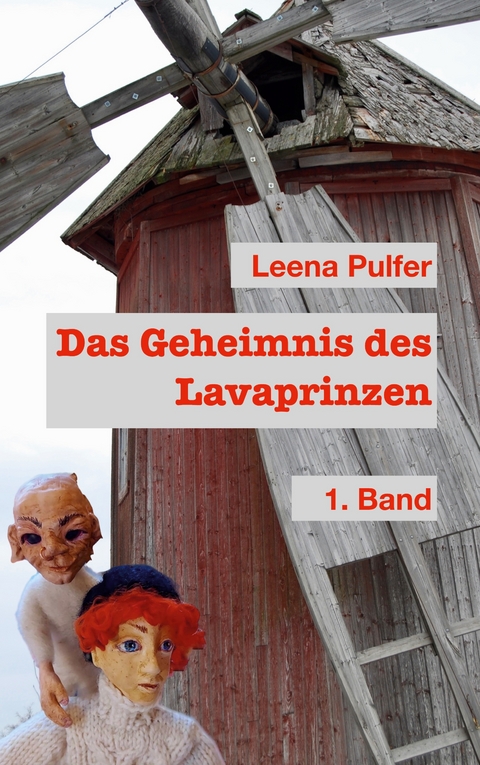 Das Geheimnis des Lava-Prinzen - Leena Pulfer