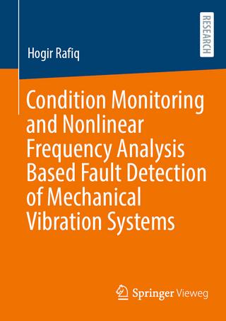 Condition Monitoring and Nonlinear Frequency Analysis Based Fault Detection of Mechanical Vibration Systems