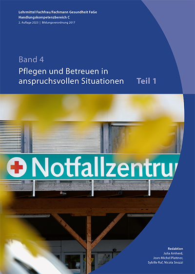 Band 4: Pflegen und Betreuen in anspruchsvollen Situationen 2te Aufl. 2023 (BiVo 17)