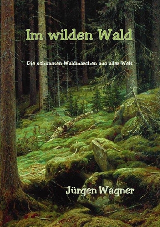 Im wilden Wald