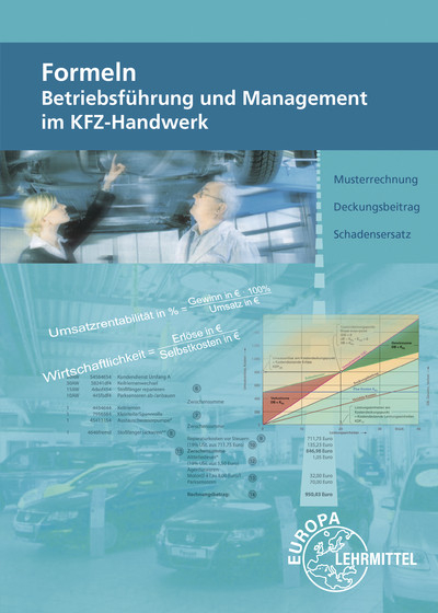 Formeln Betriebsführung und Management im KFZ-Handwerk - Christiane Eberhardt, Monika Heiser, Friedemann Högerle