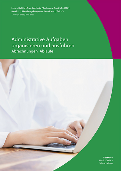 Administrative Aufgaben organisieren und ausf&uuml;hren: Abrechnungen, Abl&auml;ufe - Benedikt Jungo, Monika Gerlach, Sabina Helbing