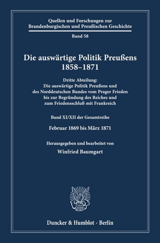 Die auswärtige Politik Preußens 1858–1871.