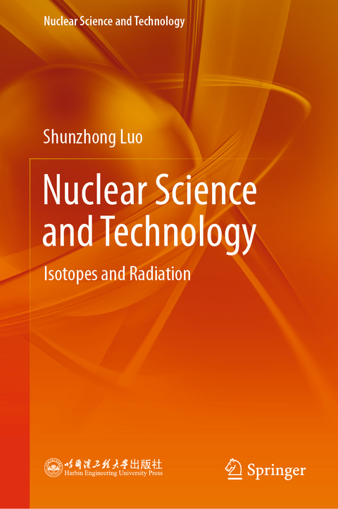 Nuclear Science and Technology - Shunzhong Luo