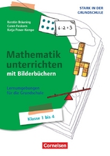 Stark in der Grundschule - Mathe - Klasse 1-4 - Caren Feskorn, Katja Poser-Kempe, Kerstin Br&auml;uning