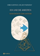 Ich und die Anderen - Anne Buntrock, Holger Markgraf