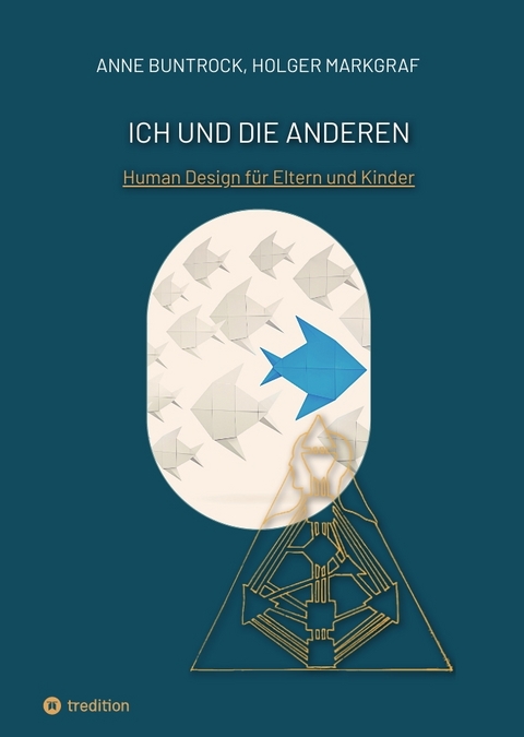 Ich und die Anderen - Anne Buntrock, Holger Markgraf