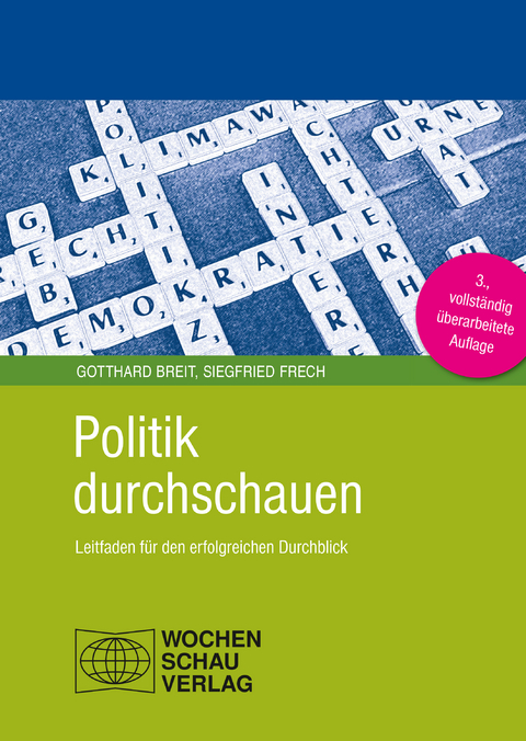 Politik durchschauen - Gotthard Breit, Siegfried Frech