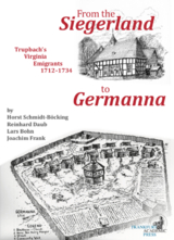 From the Siegerland to Germanna - Horst Schmidt-B&ouml;cking, Joachim Frank, Reinhard Daub, Lars Bohn