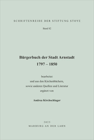 Bürgerbuch der Stadt Arnstadt 1797 – 1850