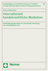 Internationale handelsrechtliche Mediation - Patricia Elstermann