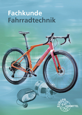 Fachkunde Fahrradtechnik - Ernst Brust, Michael Gressmann, Franz Herkendell