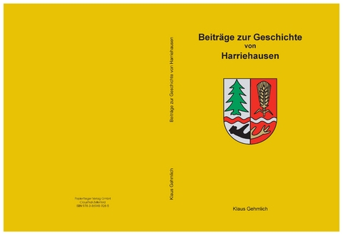 Beitr&auml;ge zur Geschichte von Harriehausen - Klaus Gehmlich