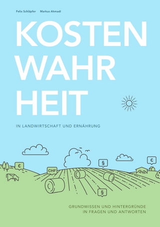 Kostenwahrheit in Landwirtschaft und Ernährung