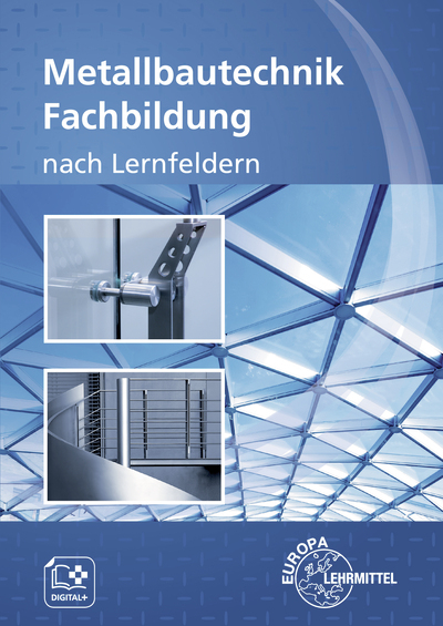 Metallbautechnik Fachbildung - Mirja Didi, Eckhard Ignatowitz, Gerhard L&auml;mmlin