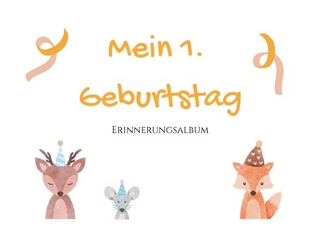 Erinnerungsalbum / 1. Geburtstag - Erinnerungsalbum