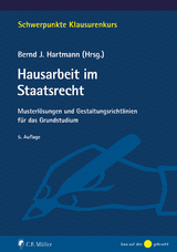 Hausarbeit im Staatsrecht - Tristan Barczak, Christoph Enders, Bernd J. Hartmann