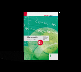 Mathematik V HAK + TRAUNER-DigiBox + E-Book plus - Erklärungen, Aufgaben, Lösungen, Formeln