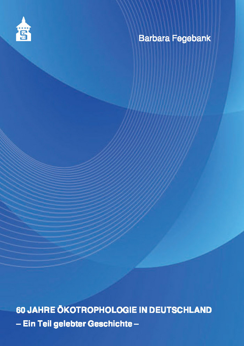 60 Jahre Ökotrophologie in Deutschland - Barbara Fegebank