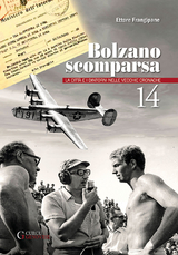 Bolzano scomparsa 14 - Ettore Frangipane