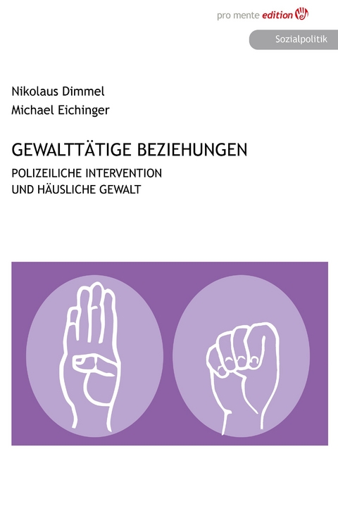 Gewalt&auml;tige Beziehungen - Dimmel Nikolaus, Eichinger Michael