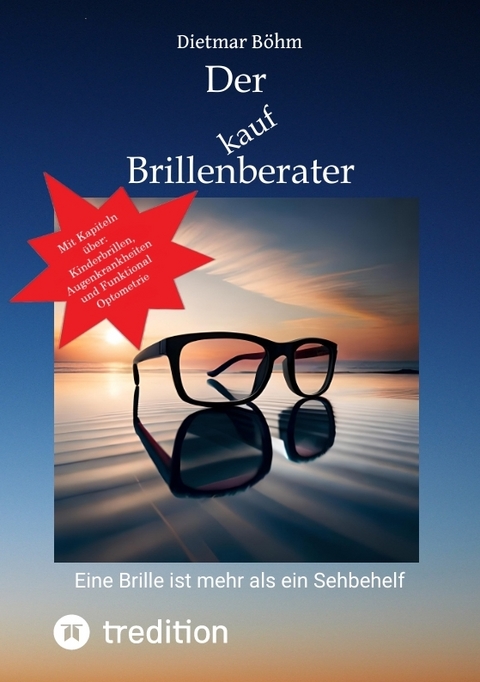Der Brillenberater - Dietmar B&ouml;hm