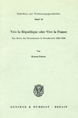 Vive la R&eacute;publique oder Vive la France. - Roman Schnur