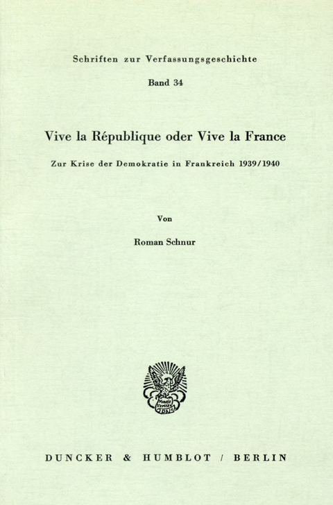 Vive la R&eacute;publique oder Vive la France. - Roman Schnur
