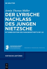 Der lyrische Nachlass des jungen Nietzsche - Armin Thomas M&uuml;ller