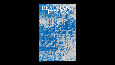 Resonant Fields - 