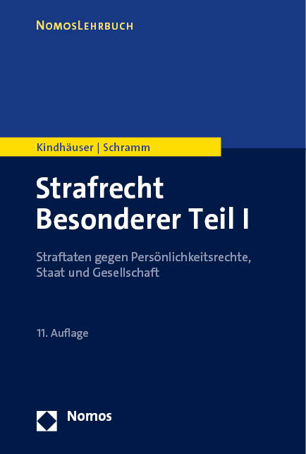 Strafrecht Besonderer Teil I - Urs Kindh&auml;user, Edward Schramm