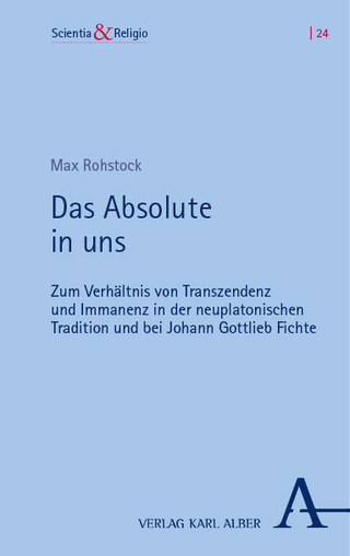 Das Absolute in uns - Max Rohstock