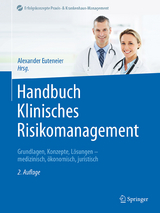 Handbuch Klinisches Risikomanagement - Euteneier, Alexander
