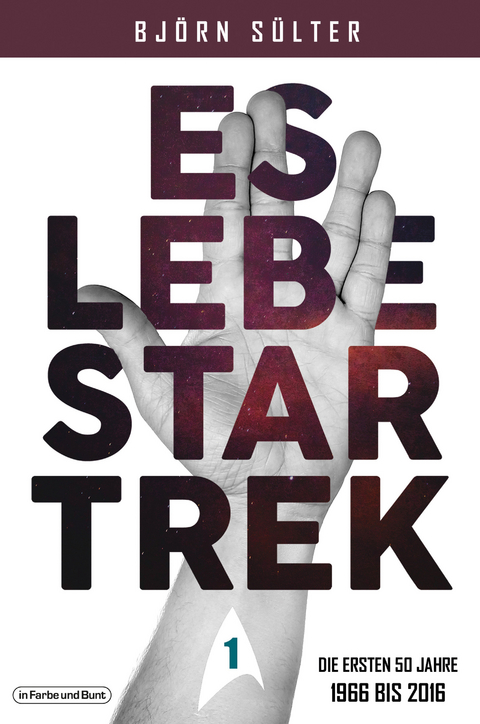 Es lebe Star Trek - Bj&ouml;rn S&uuml;lter