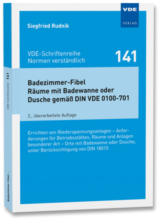 Badezimmer-Fibel Räume mit Badewanne oder Dusche gemäß DIN VDE 0100-701