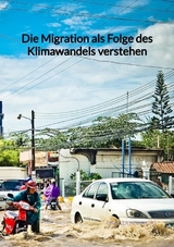 Die Migration als Folge des Klimawandels verstehen - Isabella Heinrichs